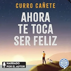 Ahora-te-toca-ser-feliz-Disfruta-del-presente-y-haz-que-llegue-todo-lo-bueno