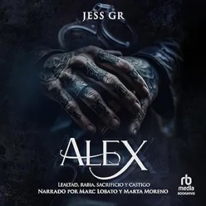 Alex-Lealtad-Rabia-Sacrificio-y-Castigo-Clan-Z-3