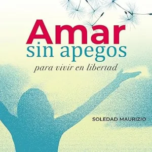 Amar-sin-apegos