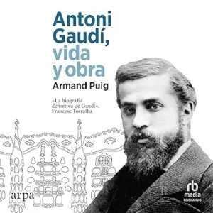 Antoni-Gaudi-vida-y-obra