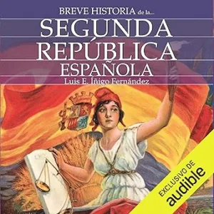 Breve-historia-de-la-Segunda-Republica-Espanola