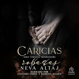 Caricias-Robadas-Mafia-Romance-Mafia-Perfecta-Imperfeccion-5