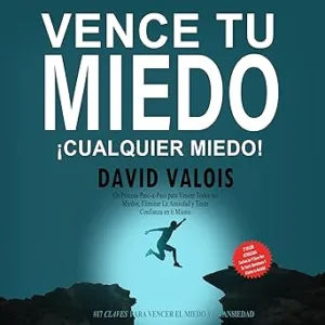 Como-vencer-tus-Miedos-y-tener-Confianza-en-ti-mismo-El-metodo-para-tener-Autoconfianza-total