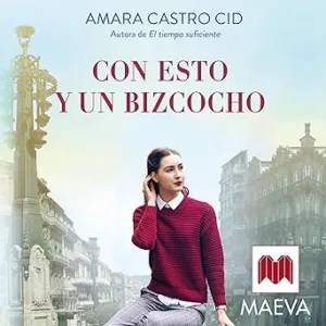Con-Esto-y-un-Bizcocho-Una-Novela-Feel-Good-Positiva-y-Tierna-Ambientada-en-la-Ciudad-de-Vigo