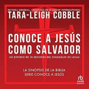 Conoce-a-Jesus-como-Salvador-Un-estudio-de-10-sesiones-del-evangelio-de-Lucas