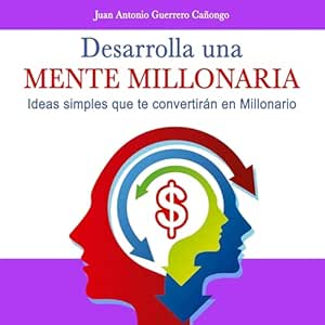 Desarrolla-una-mente-millonaria