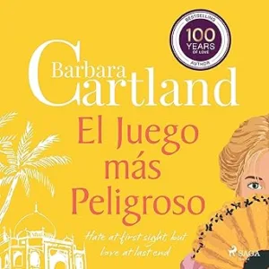 El-Juego-mas-Peligroso-La-Coleccion-Eterna-de-Barbara-Cartland-Vol.-10