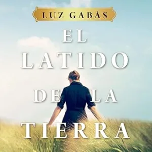 El-Latido-de-la-Tierra