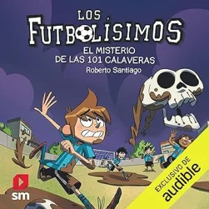 El-Misterio-De-Las-101-Calaveras-Narracion-en-Castellano-Los-Futbolisimos-15