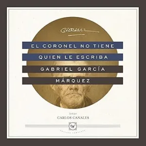 El-coronel-no-tiene-quien-le-escriba