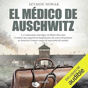 El-medico-de-Auschwitz