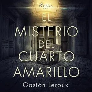 El-misterio-del-cuarto-amarillo
