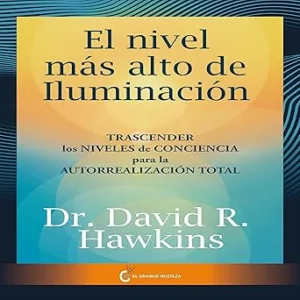 El-nivel-mas-alto-de-iluminacion-Transcender-los-niveles-de-conciencia-para-la-autorrealizacion-total