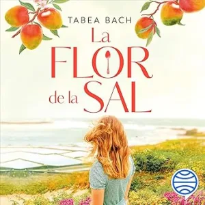 El-sabor-de-un-nuevo-comienzo-La-flor-de-la-sal-Vol.-1