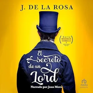 El-secreto-de-un-lord-Humor-amor-y-pasion-en-la-Regencia
