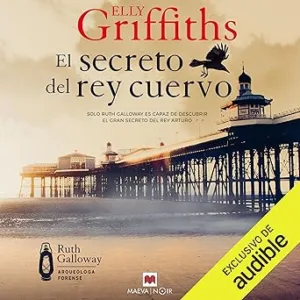 El-secreto-del-rey-cuervo-Solo-Ruth-Galloway-es-capaz-de-descubrir-el-gran-secreto-del-rey-Arturo-Ruth-Galloway-5