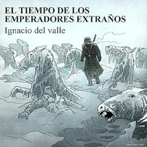 El-tiempo-de-los-emperadores-extranos-2