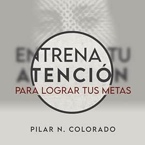 Entrena-tu-atencion-para-lograr-tus-metas