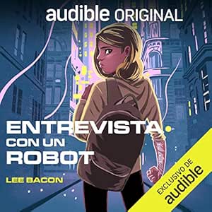 Entrevista-con-un-robot-Narracion-en-Castellano
