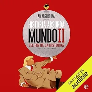 Historia-Absurda-del-Mundo-II