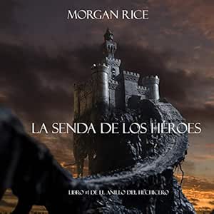 La-Senda-De-Los-Heroes-El-Anillo-del-Hechicero-Libro-1