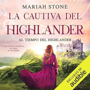 La-cautiva-del-Highlander-Al-tiempo-del-Highlander-1