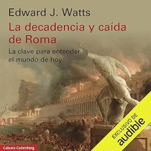 La-decadencia-y-caida-de-Roma