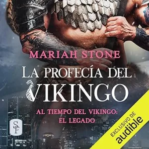 La-profecia-del-vikingo-Al-tiempo-del-vikingo-El-legado-Vol.-2