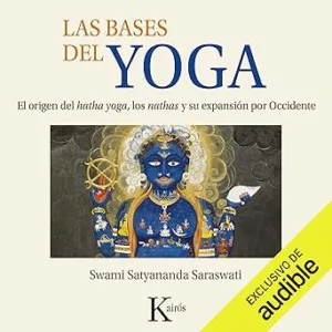 Las-bases-del-yoga-El-origen-del-hatha-yoga-los-nathas-y-su-expansion-por-Occidente