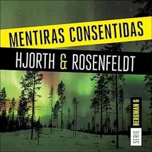 Mentiras-Consentidas-Serie-Bergman-Libro-6