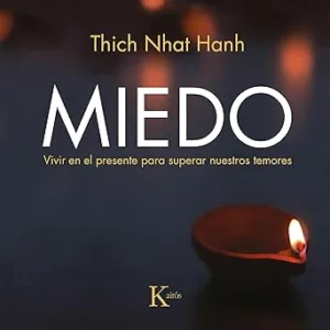 Miedo-Vivir-en-el-Presente-para-Superar-Nuestros-Temores