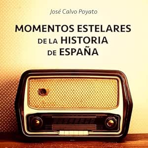 Momentos-estelares-de-la-historia-de-Espana