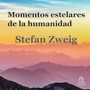 Momentos-estelares-de-la-humanidad