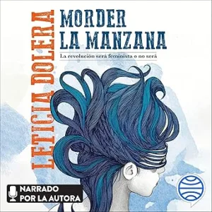Morder-la-manzana-La-revolucion-sera-feminista-o-no-sera