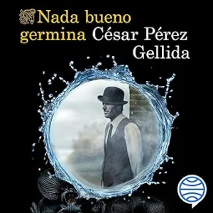 Nada-bueno-germina