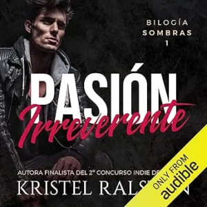 Pasion-Irreverente-Irreverent-Passion-Bilogia-Sombras-Shadow-Biology