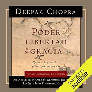 Poder-libertad-y-gracia-Encuentre-la-fuente-de-la-felicidad-para-toda-su-vida