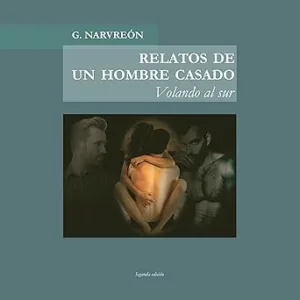 Relatos-de-un-hombre-casado.-Volando-al-sur-Stories-of-a-Married-Man-Flying-South