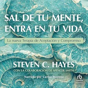 Sal-de-tu-mente-entra-en-tu-vida