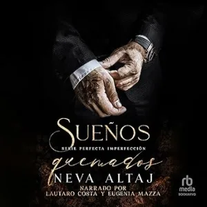 Suenos-Quemados-Mafia-Perfecta-Imperfeccion-Libro-7