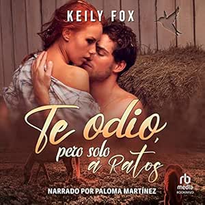 Te-odio-pero-solo-a-ratos
