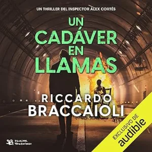 Un-cadaver-en-llamas-Inspector-Alex-Cortes-Vol.-7