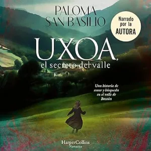 Uxoa-el-secreto-del-valle-Una-historia-de-amor-y-busqueda-en-el-valle-de-Baztan