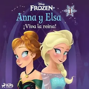 ¡Viva-la-reina-Frozen-Anna-y-Elsa-1